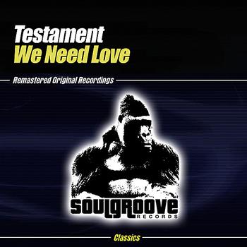 Testament - We Need Love Part 1