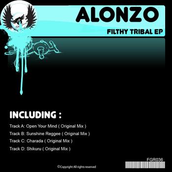 Alonzo - Filthy Tribal EP