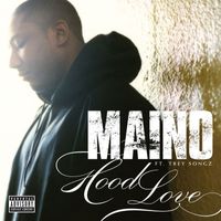 Maino - Hood Love (feat. Trey Songz) (Explicit)
