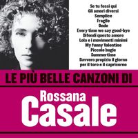 Rossana Casale - Le più belle canzoni di Rossana Casale
