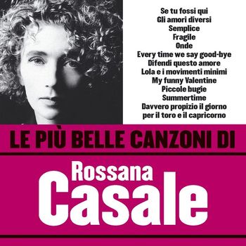 Rossana Casale - Le più belle canzoni di Rossana Casale