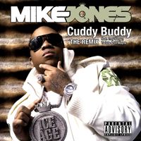 Mike Jones - Cuddy Buddy (feat. Trey Songz, Twista and Lil Wayne) (Remix [Explicit])