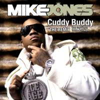 Mike Jones - Cuddy Buddy (feat. Trey Songz, Twista and Lil Wayne)