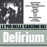 Delirium - Le più belle canzoni dei Delirium (1971-1975)