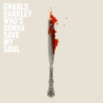 Gnarls Barkley - Who's Gonna Save My Soul  EP