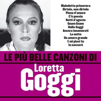 Loretta Goggi - Le più belle canzoni di Loretta Goggi