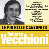 Roberto Vecchioni - Le più belle canzoni di Roberto Vecchioni