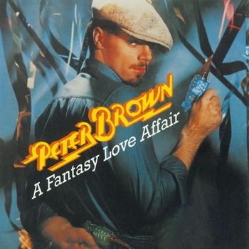 Peter Brown - A Fantasy Love Affair