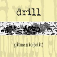 Drill - Pitmanic