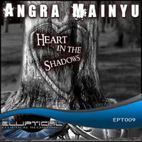 Angra Mainyu - Heart In The Shadows