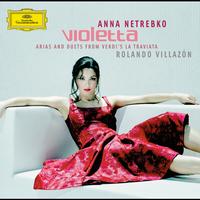 Anna Netrebko - VIOLETTA - Arias and Duets from Verdi's La Traviata (