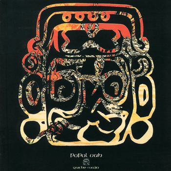Popol Vuh - Quiche Maya