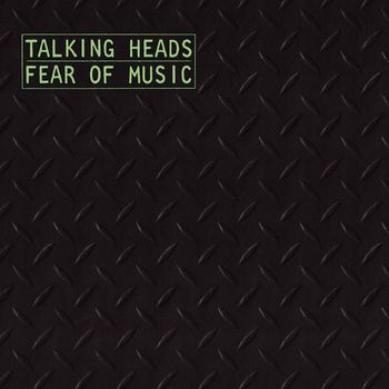 Talking Heads - Fear of Music (Deluxe Version)