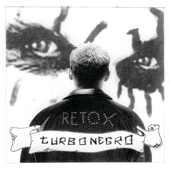 Turbonegro - Retox (Explicit)