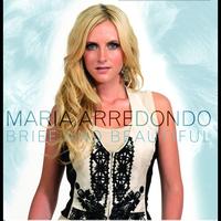 Maria Arredondo - Brief And Beautiful (e-single)