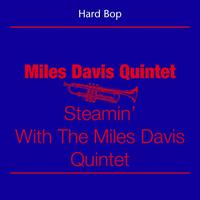 Miles Davis Quintet - Hard Bop