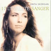 Anita Skorgan - Anita Skorgan / 17 Utvalgte Sanger Digitalt Album