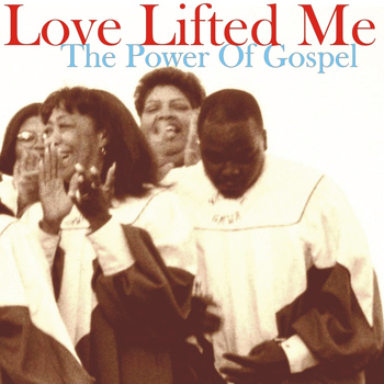 Various Artists - Love Lifted Me