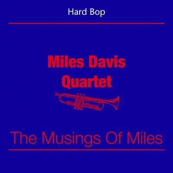 Miles Davis Quartet - Hard Bop