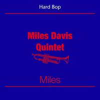 Miles Davis Quintet - Hard Bop (Miles Davis Quintet - Miles)