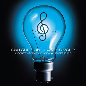 The Regency Philharmonic Orchestra - Switched On Classics Vol. 3 - A Contemporary Classical Experience