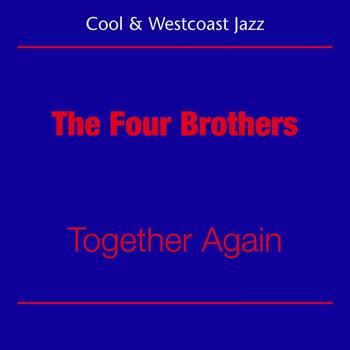 The Four Brothers - Cool Jazz And Westcoast
