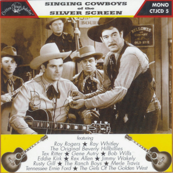 Various Artists - Singing Cowboys of the Silver Screen