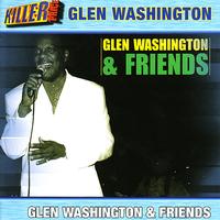 Glen Washington - Glen Washington & Friends