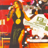 Daniela Mercury - Eletrodoméstico (MTV Ao Vivo)