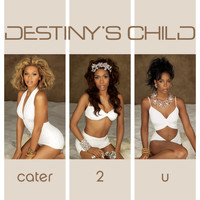 Destiny's Child - Cater 2 U (Dance Mixes) (5 Track Bundle)