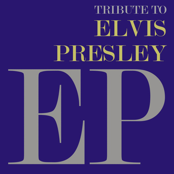 Various Artists - A Tribute to Elvis Presley