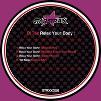 Dj Tax - Relax Your Body !