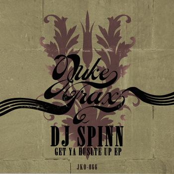 DJ Spinn - Get ya Hustle Up