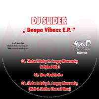 Dj Slider - Deepa Vibezz EP