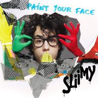 Sliimy - Paint Your Face