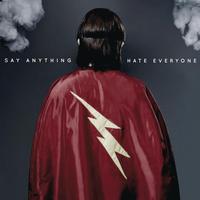 Say Anything - Hate Everyone