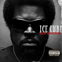 Ice Cube - Raw Footage (Explicit)