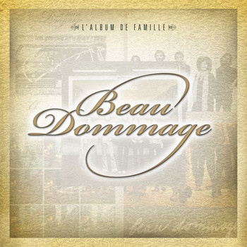 Beau Dommage - 35th Anniversary Collection