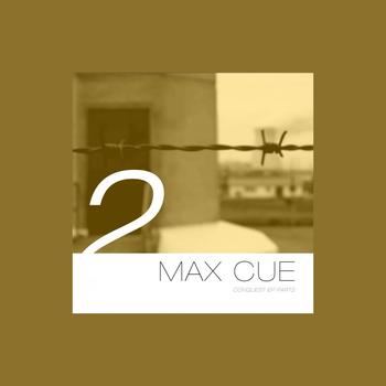 Max Cue - Conquest