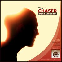 The Chaser - Dont Look Back