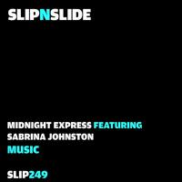 Midnight Express feat. Sabrina Johnston - Music (Remixes)