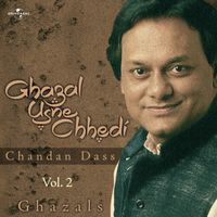 Chandan Dass - Ghazal Usne Chhedi Vol. 2  ( Live )