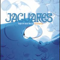Jaguares - Bajo El Azul De Tu Misterio