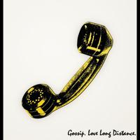 Gossip - Love Long Distance