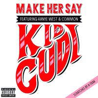 Kid Cudi - Make Her Say (UK Maxi [Explicit])