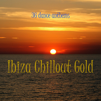 Various Artists - Ibiza Chillout Gold