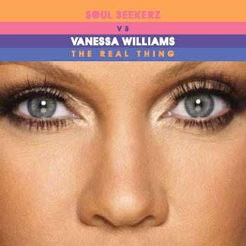 Vanessa Williams - The Real Thing (Soul Seekerz Dance Remixes)