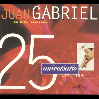 Juan Gabriel - 25 Aniversario, Duetos Y Versiones Especiales