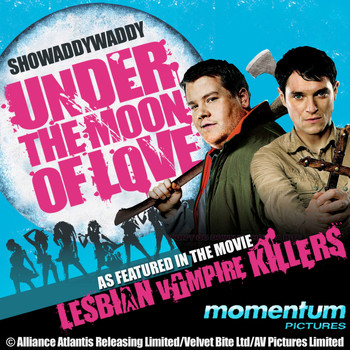Showaddywaddy - Under The Moon Of Love (as featured in "Lesbian Vampire Killers" movie)