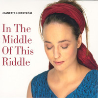 Jeanette Lindström - In The Middle Of This Riddle